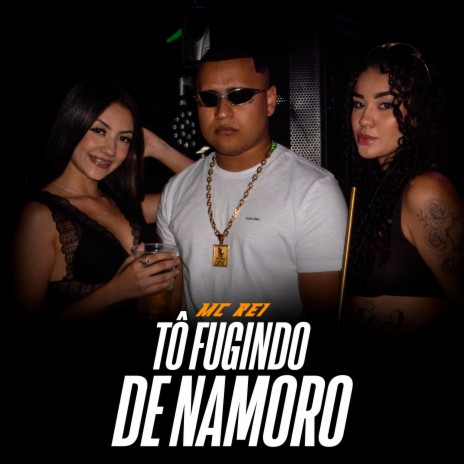 Tô Fugindo de Namoro | Boomplay Music