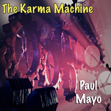 The Karma Machine | Boomplay Music