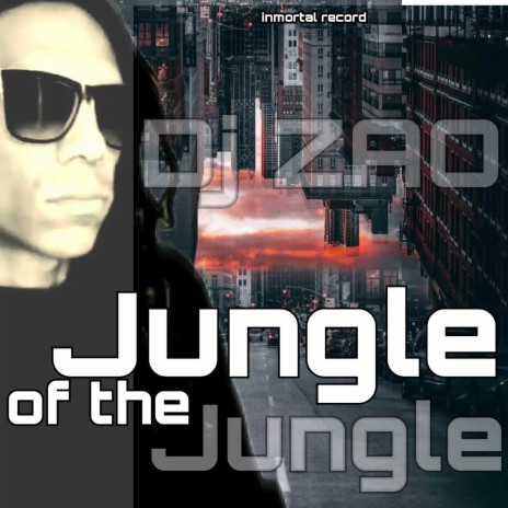Jungle of the Jungle | Boomplay Music
