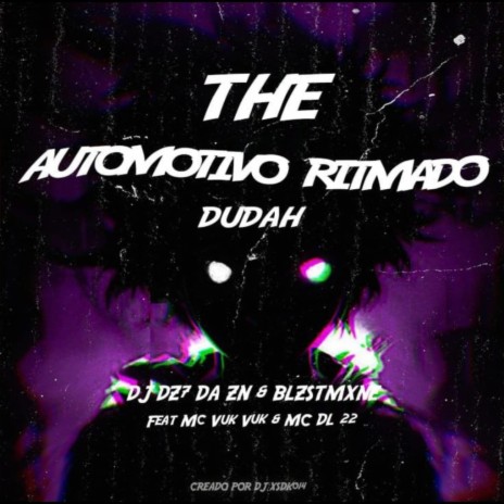 THE AUTOMOTIVO RITMADO DUDAH ft. BLZSTMXNE | Boomplay Music