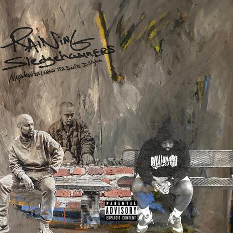 Raining Sledgehammers ft. JR Swiftz & D-Styles | Boomplay Music