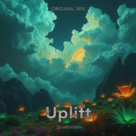 Uplift | Boomplay Music