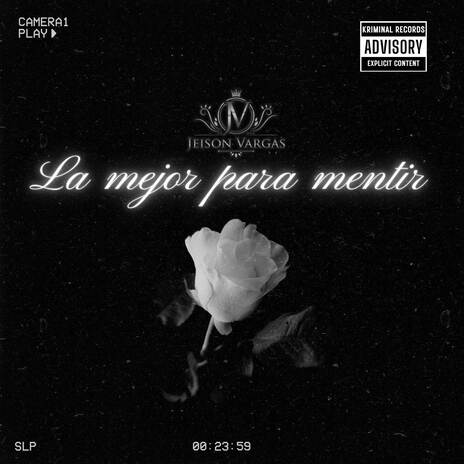 La mejor para mentir Jeison Vargas | Boomplay Music