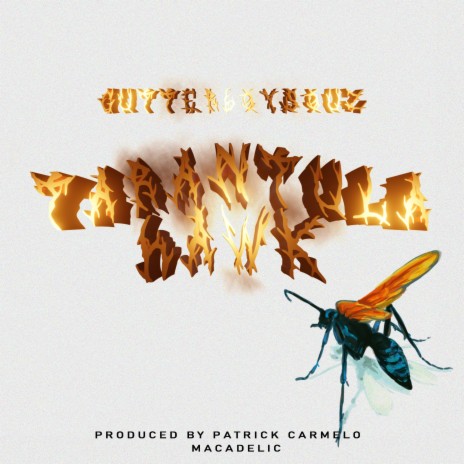 TARANTULA HAWK ft. Gutterboysouz & Patrick Carmelo | Boomplay Music