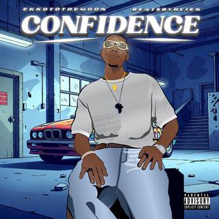 Confidence ft. BeatsbyHcien lyrics | Boomplay Music