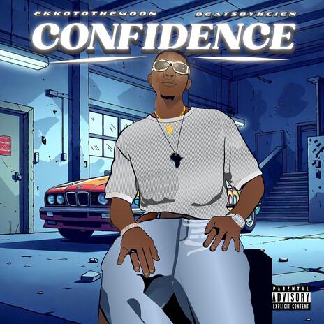 Confidence ft. BeatsbyHcien | Boomplay Music