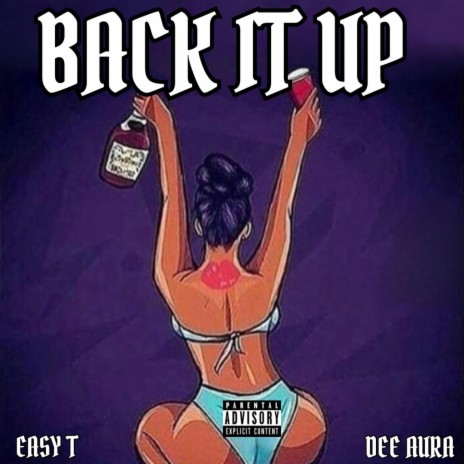 Back it up ft. Dee Aura & Calluptay | Boomplay Music