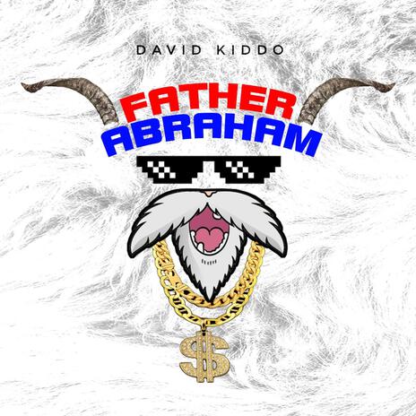 Father Abraham | Boomplay Music