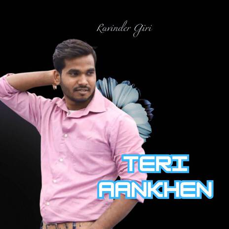 Teri Aankhen | Boomplay Music