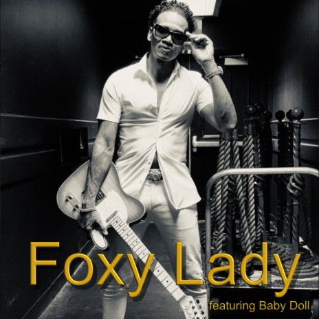 Foxy Lady ft. Baby Doll | Boomplay Music