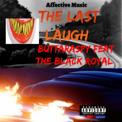 The Last Laugh ft. The Black Royal | Boomplay Music