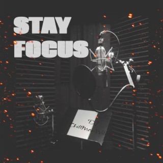 Stay Focus