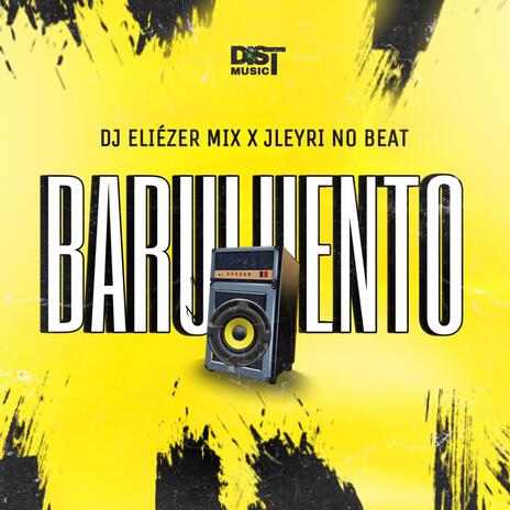 BARULHENTO ft. Dj Eliézer Mix Oficial & Jleyri No Beat Oficial