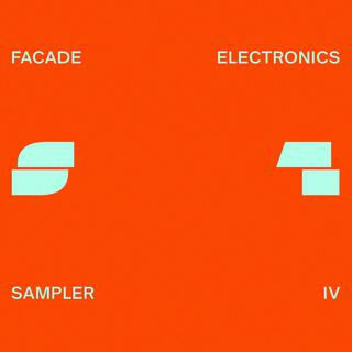 Facade Electronics Sampler IV