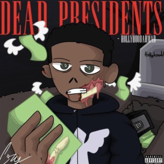 Dead Presidents