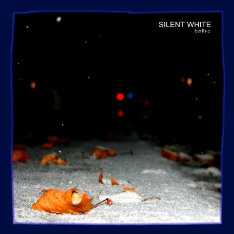 Silent White | Boomplay Music