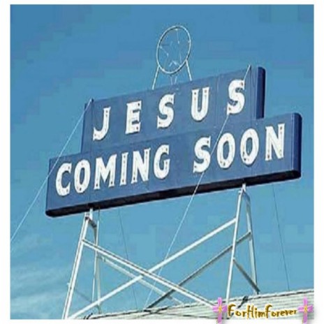 Jesus Coming | Boomplay Music