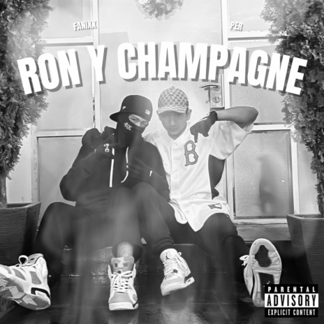 Ron y Champagne ft. PER | Boomplay Music