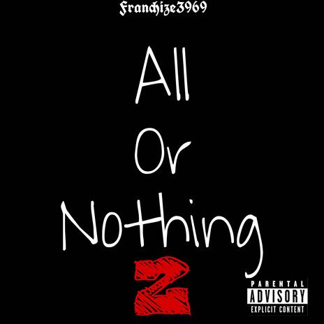 AllorNothing2 | Boomplay Music