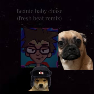 Beanie baby chase (Fresh beat Remix)