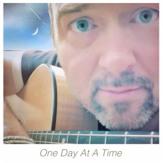 One Day At A Time lyrics | Boomplay Music