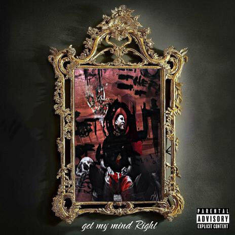 Get My Mind Right! ft. SMB Skreet | Boomplay Music