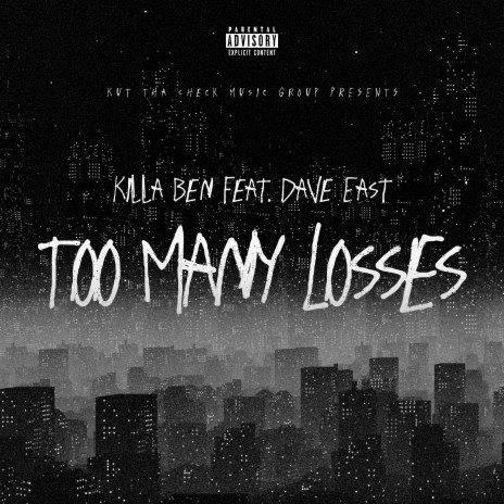 Too Many Losses ft. Dave East | Boomplay Music