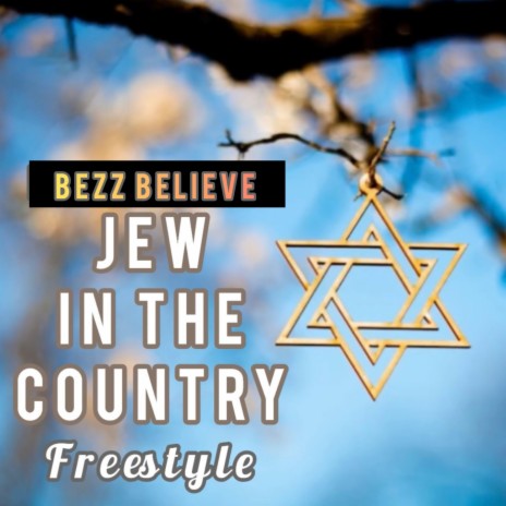 Jew in the Country Freestyle
