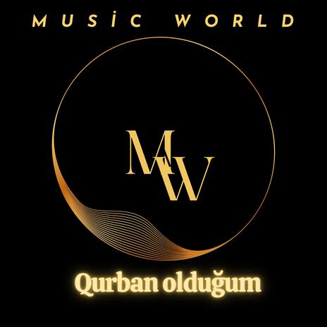 Qurban olduğum | Boomplay Music