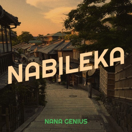 Nabileka | Boomplay Music