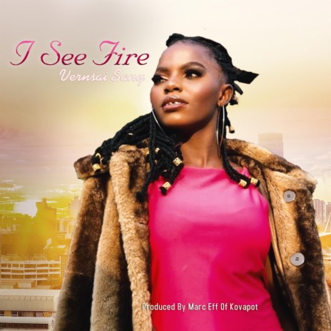 I see fire | Boomplay Music