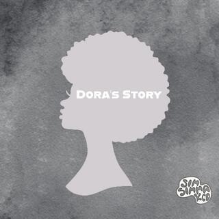 Dora's Story