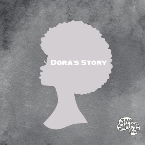 Dora's Story | Boomplay Music