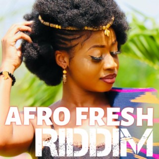 Afro Fresh Riddim