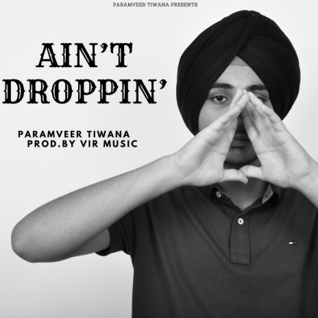 Ain't Droppin' | Boomplay Music