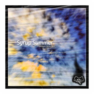 Syrup Summer