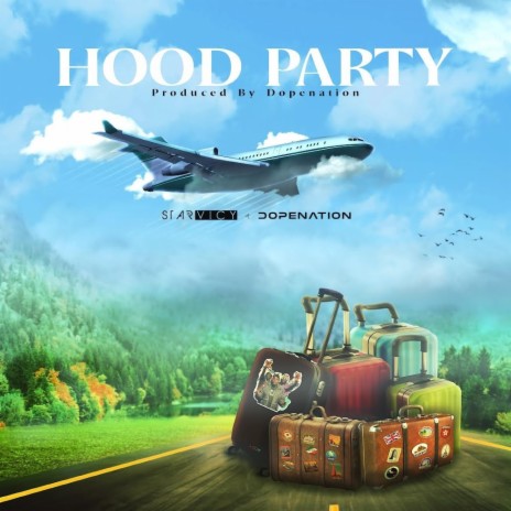 Hood Party ft. DopeNation | Boomplay Music