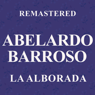 La Alborada (Remastered)