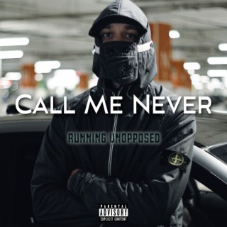 Call Me Never