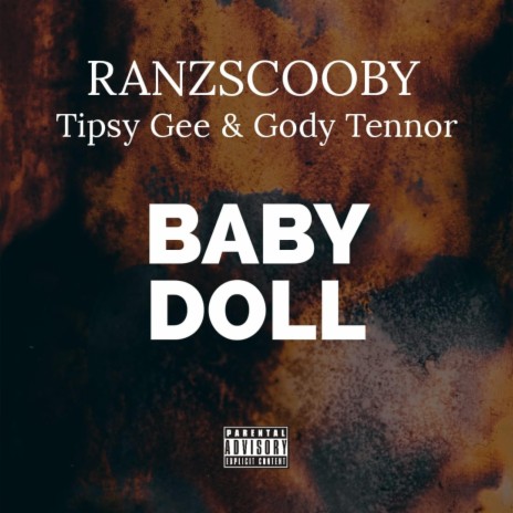 BABY DOLL ft. Tipsy Gee & Gody Tennor | Boomplay Music