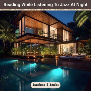 Reading While Listening to Jazz at Night