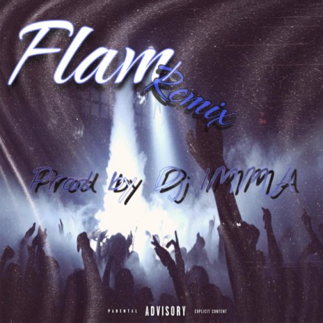 Flam (Remix) ft. Queency Barbosa & Dj Ima
