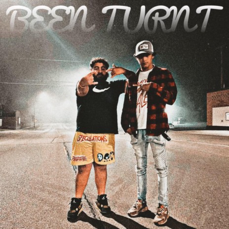 Been Turnt ft. King Gumby | Boomplay Music