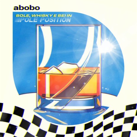 Sole, Whisky E Sei In Pole Position (2023 Remaster) | Boomplay Music