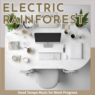 Good Tempo Music for Work Progress