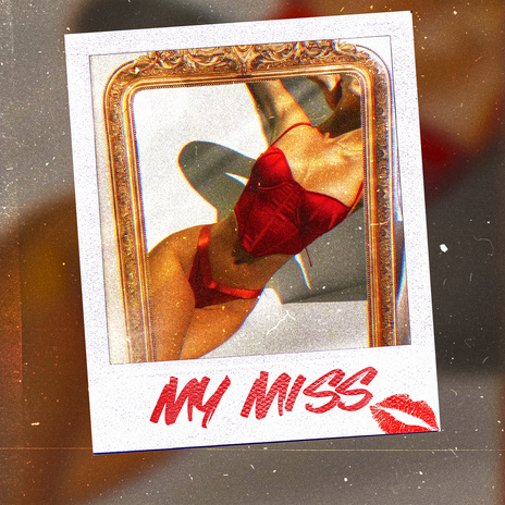 My miss | Boomplay Music