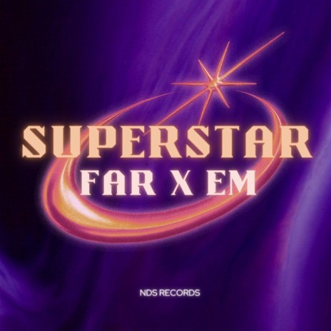 Superstar ft. FAR | Boomplay Music
