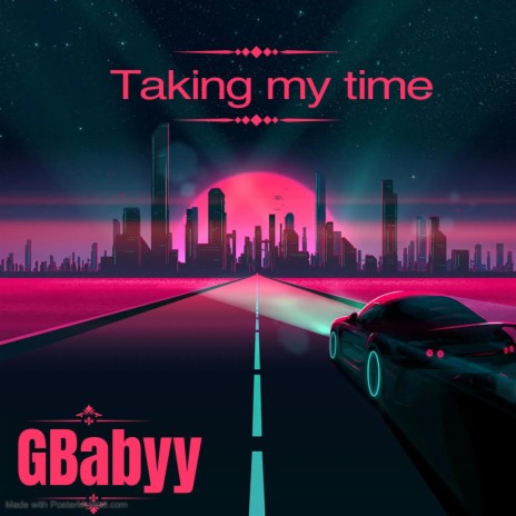 Taking my time | Boomplay Music