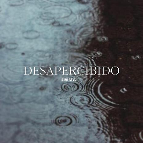 Desapercibido | Boomplay Music