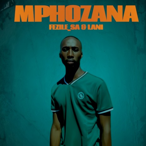 Mphozana ft. Lani | Boomplay Music